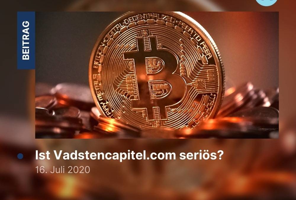 In Kryptowährung investieren: Ist Vadstencapitel.com seriös?